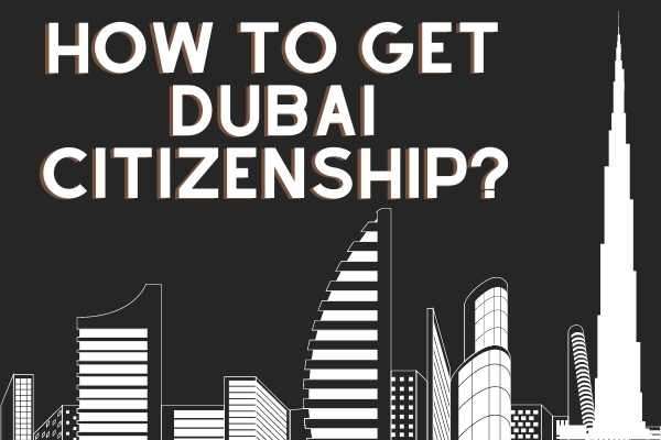 How To Get Dubai Citizenship