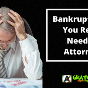 Bankruptcy- Do You Really Need An Attorney?