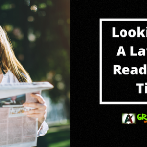 Looking For A Lawyer? Read These Tips!