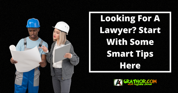 Looking For A Lawyer? Start With Some Smart Tips Here