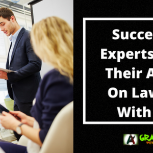 Successful Experts Share Their Advice On Lawyers With You