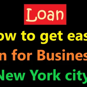 How to get easily loan for Business in New York city