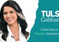 Tulsi Gabbard Appointed as Director of National Intelligence