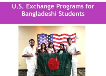 Exploring Global Opportunities: U.S. Exchange Programs for Bangladeshi Students