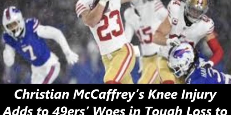 Christian McCaffrey’s Knee Injury Adds to 49ers’ Woes in Tough Loss to Buffalo Bills