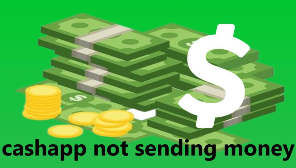 Troubleshooting Guide: Why Is Cash App Not Sending Money?
