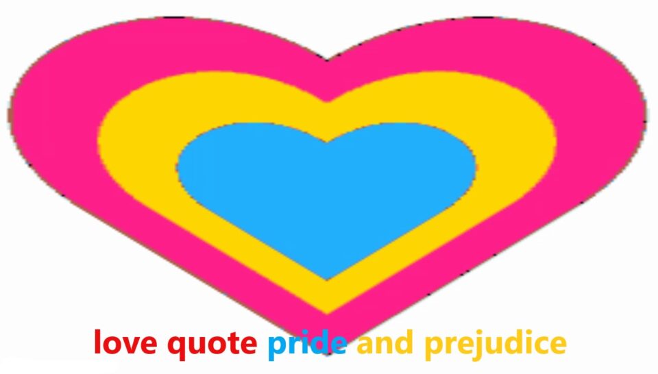 Timeless Wisdom from Pride and Prejudice: Love, Pride, and Integrity in Jane Austen’s Words