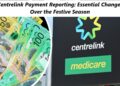 Centrelink Payment Reporting: Essential Changes Over the Festive Season