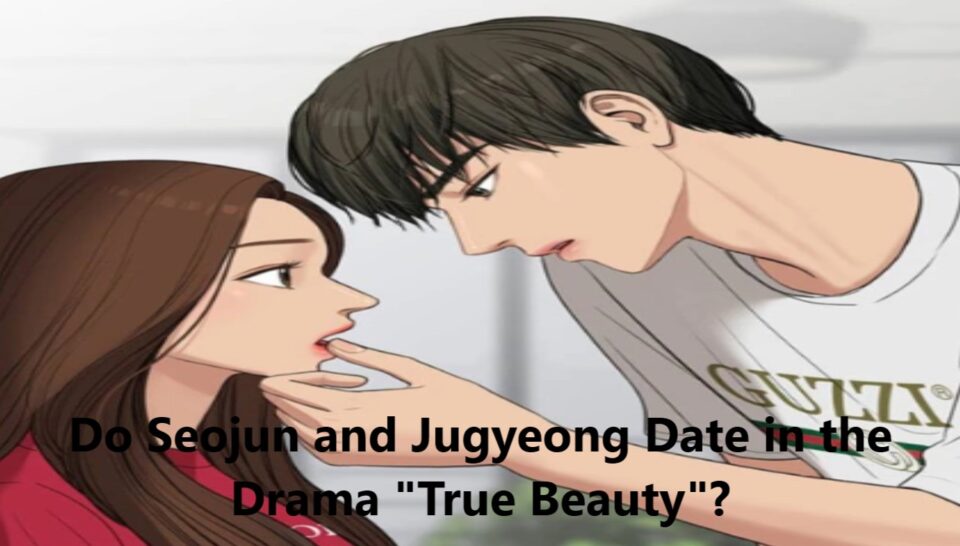 Do Seojun and Jugyeong Date in the Drama "True Beauty"?