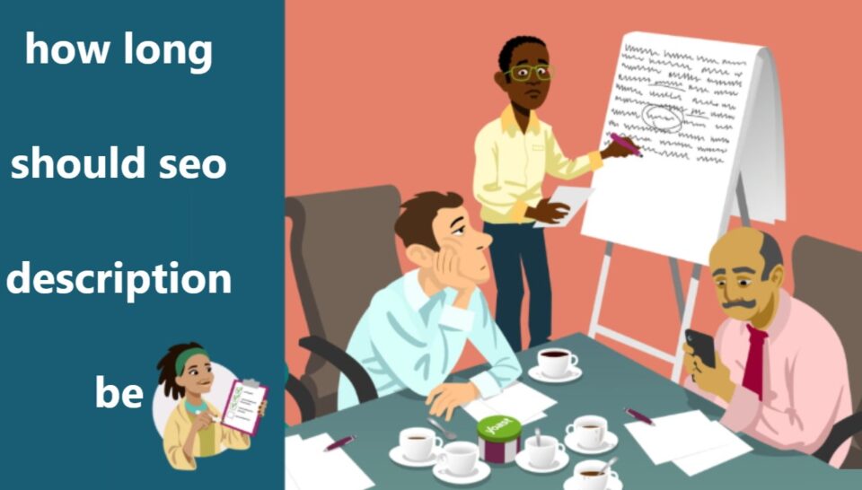 How Long Should an SEO Description Be? Tips for Perfect Meta Descriptions